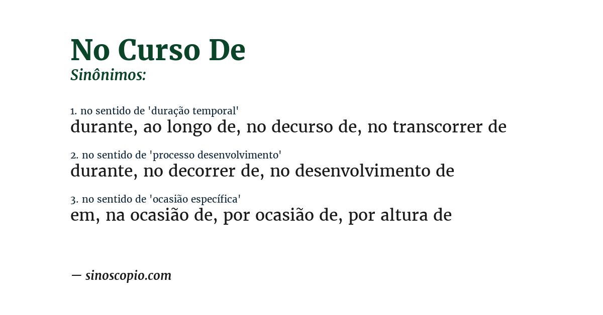 Sinônimo de no curso de