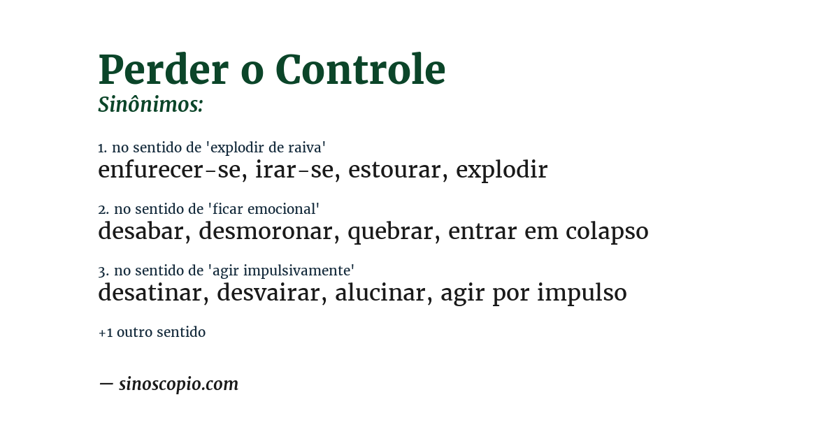 Sinônimo de perder o controle