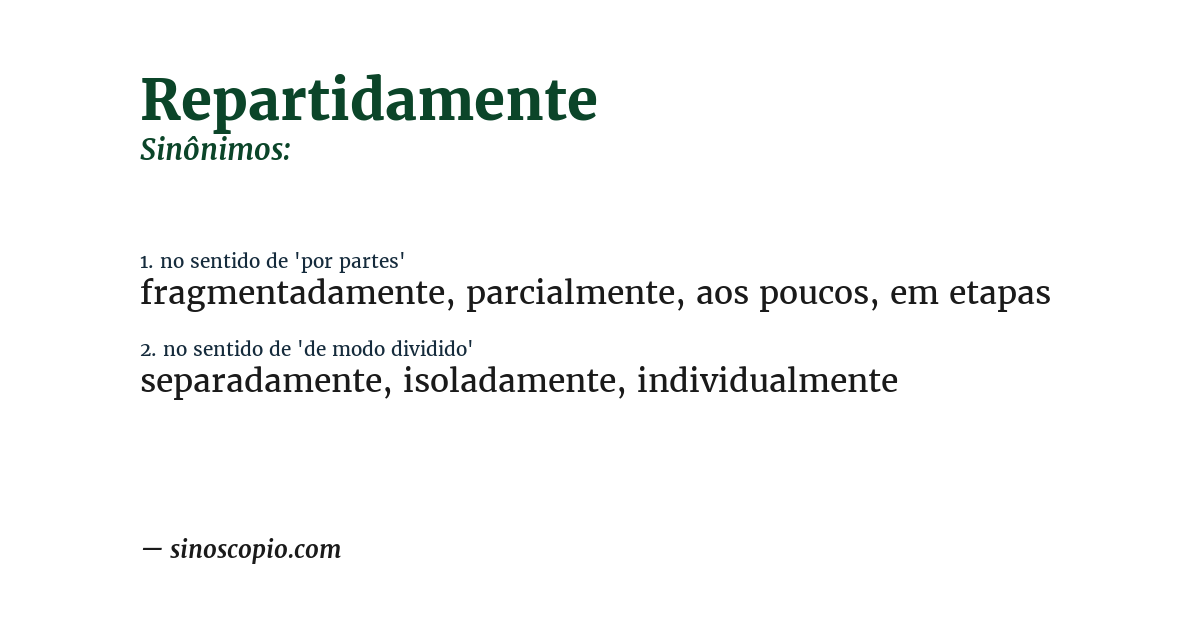 Sinônimo de repartidamente