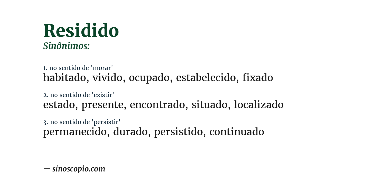 Sinônimo de residido