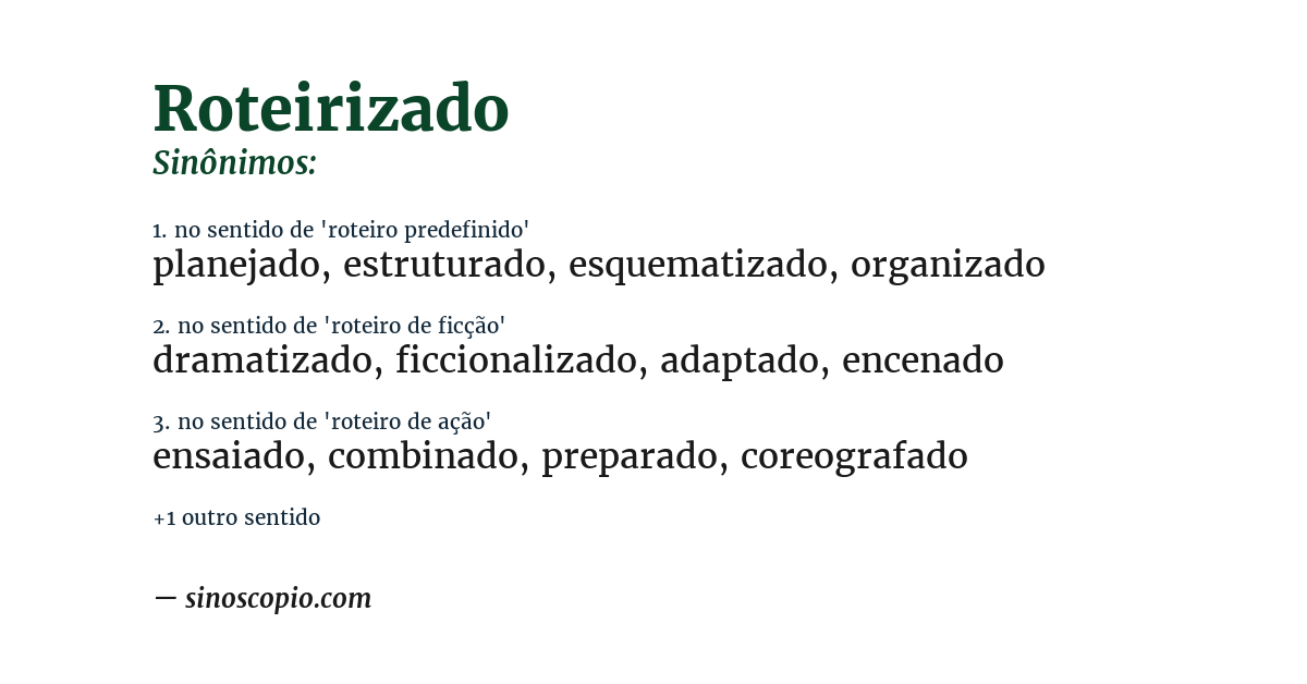 Sinônimo de roteirizado