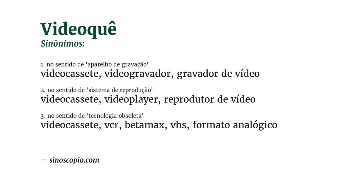 Sinônimo de videoquê