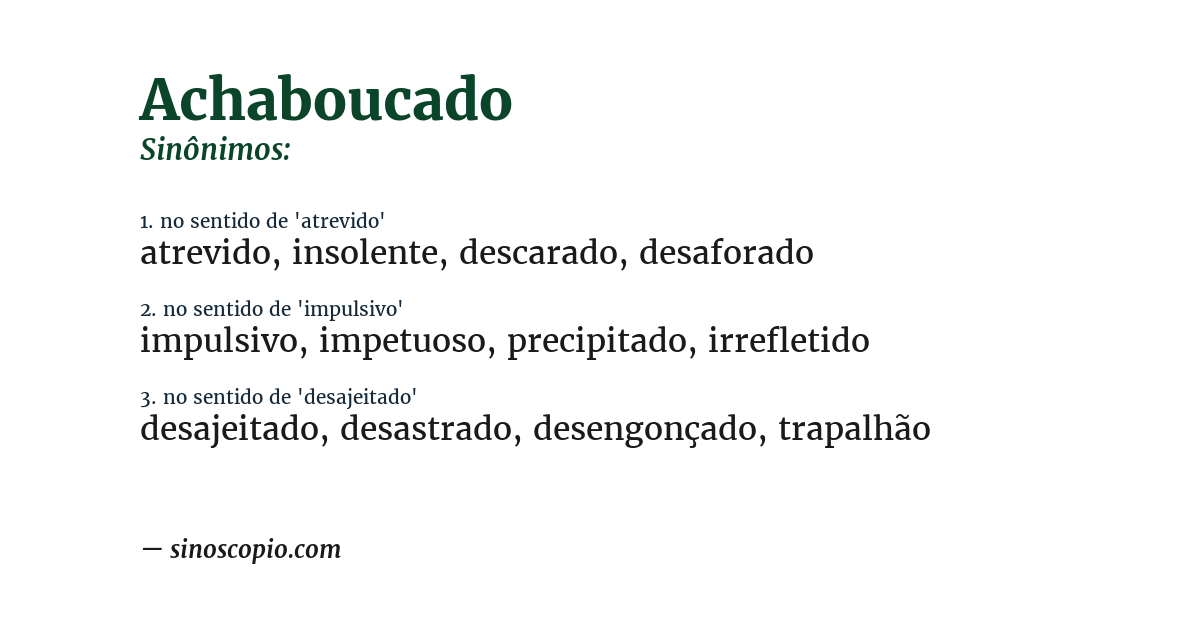 Sinônimo de achaboucado