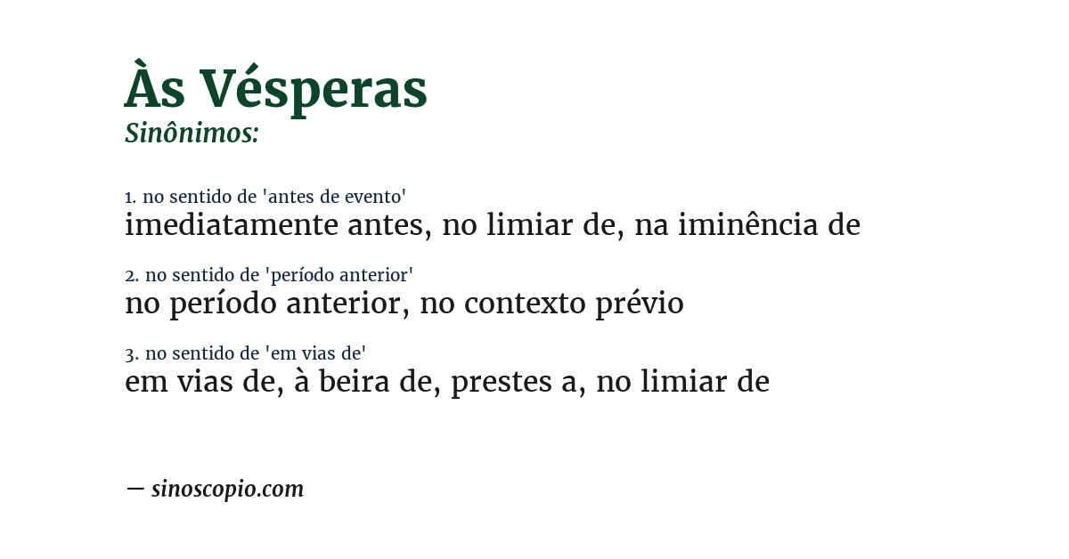 Sinônimo de às vésperas