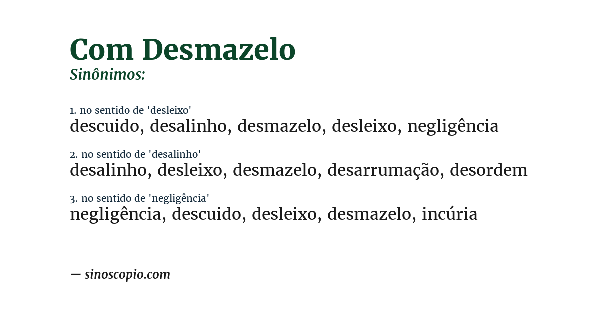 Sinônimo de com desmazelo