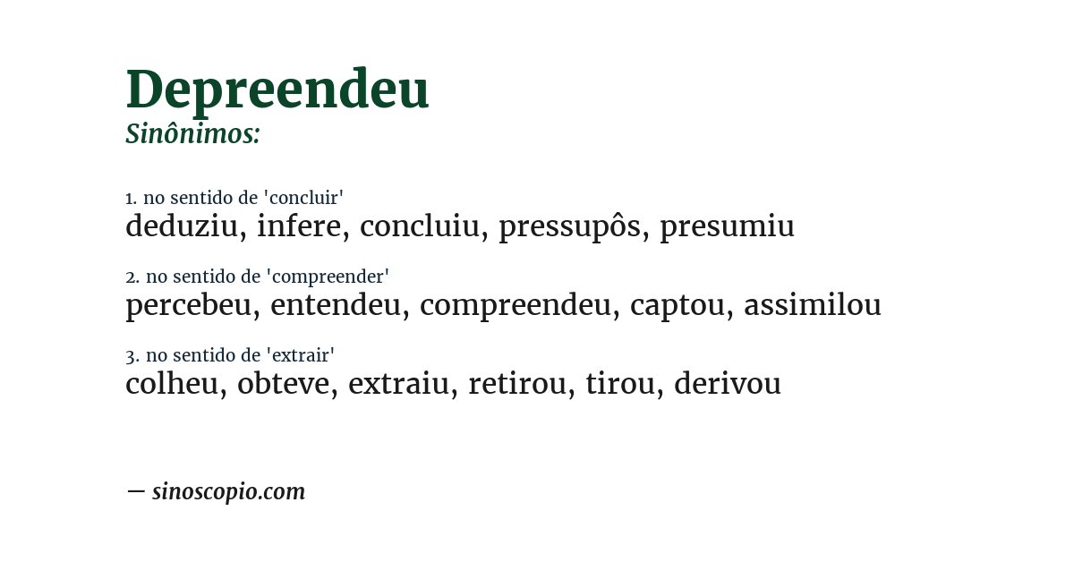 Sinônimo de depreendeu