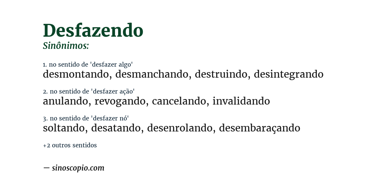 Sinônimo de desfazendo
