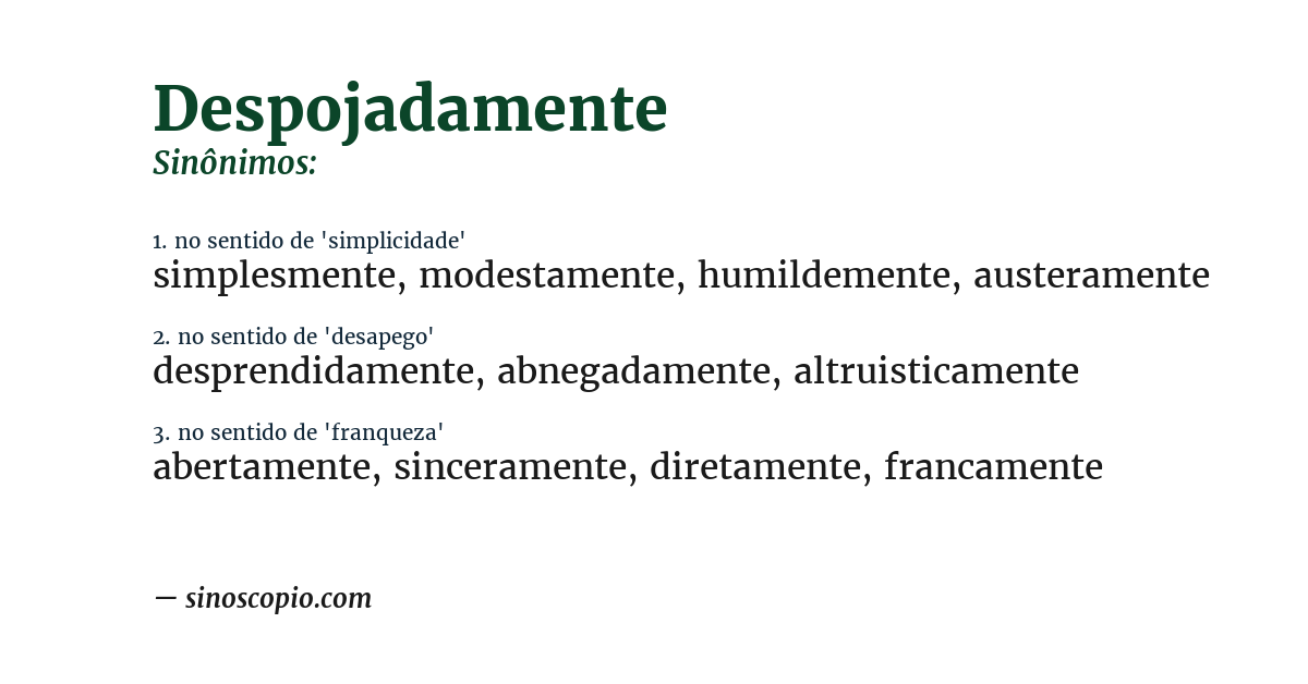 Sinônimo de despojadamente