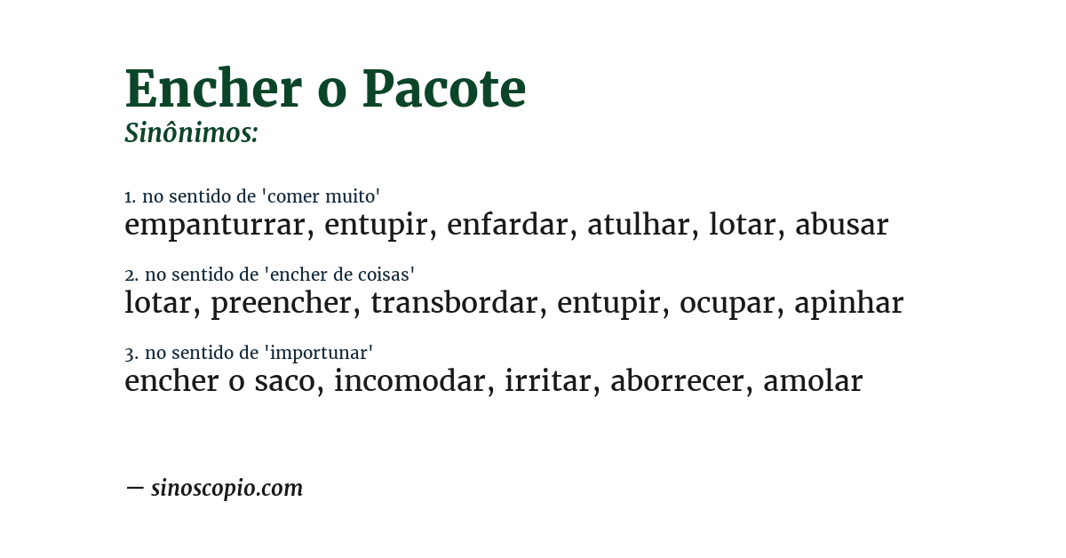 Sinônimo de encher o pacote