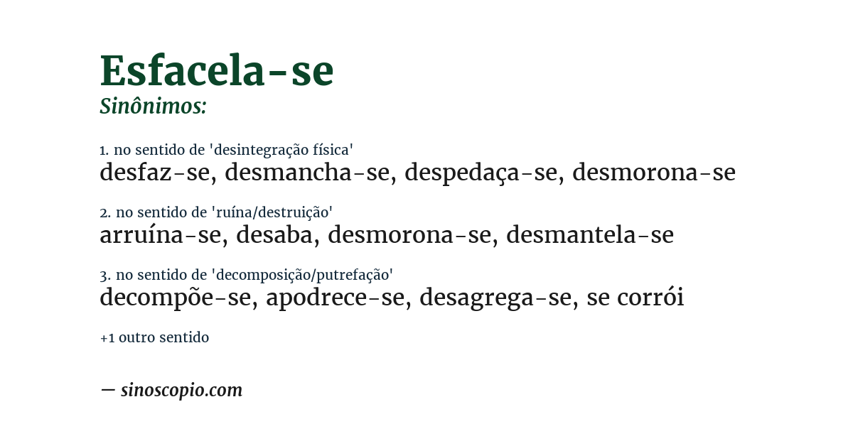 Sinônimo de esfacela-se