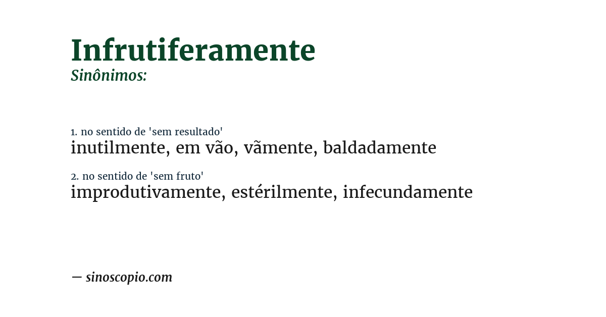 Sinônimo de infrutiferamente