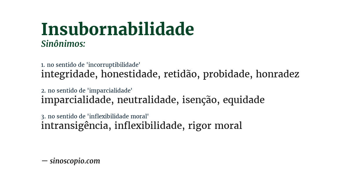 Sinônimo de insubornabilidade