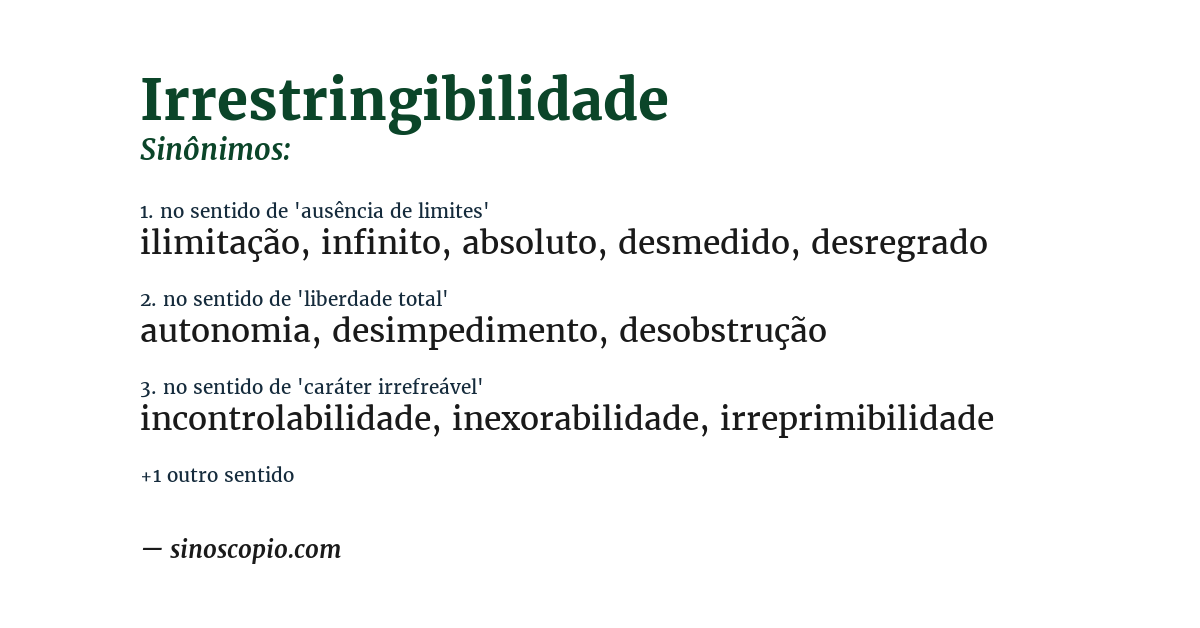 Sinônimo de irrestringibilidade