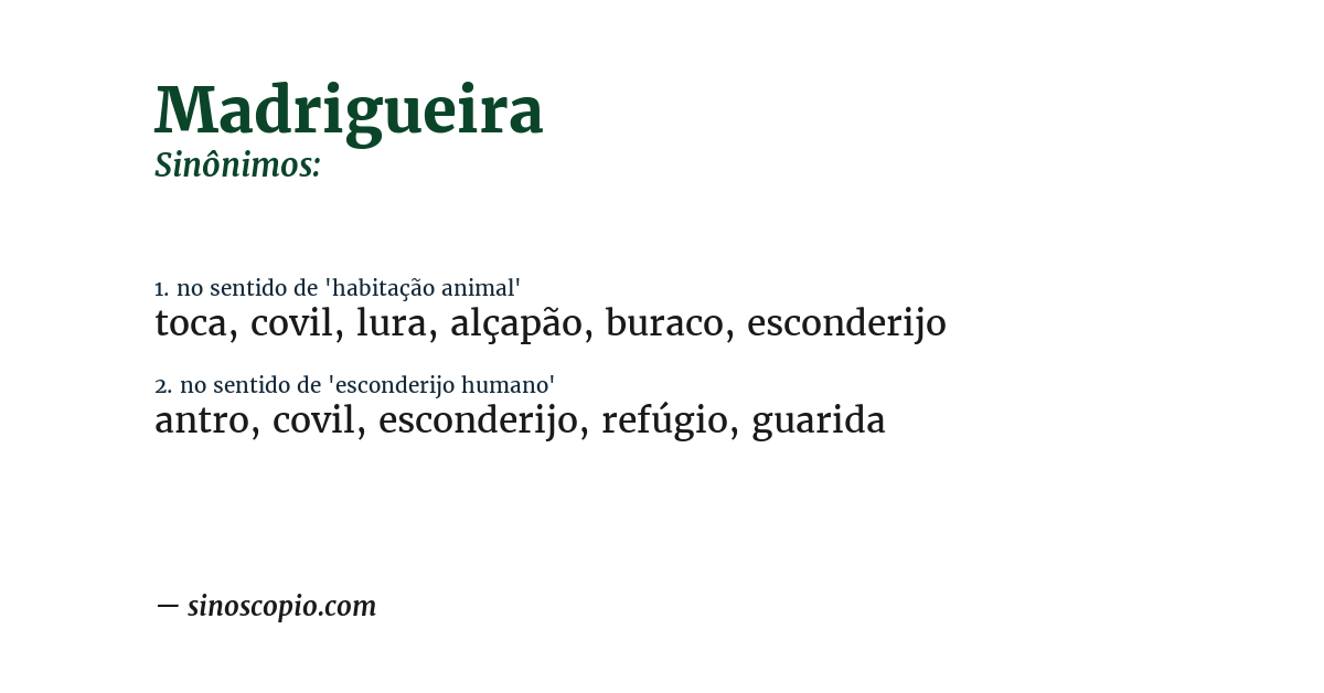 Sinônimo de madrigueira