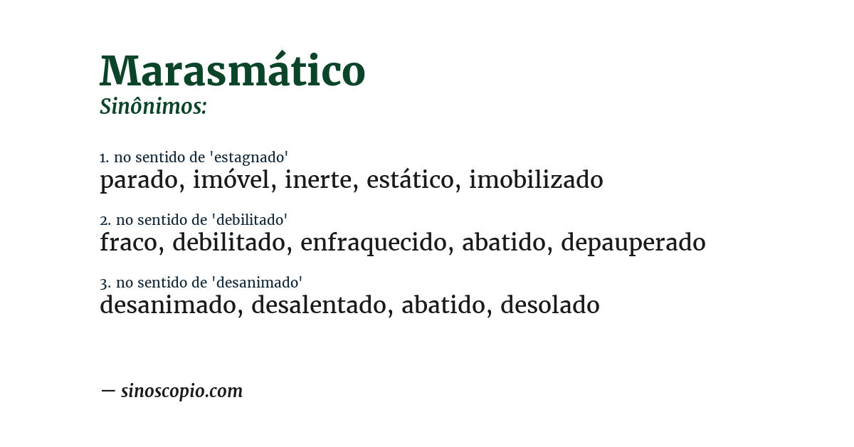 Sinônimo de marasmático