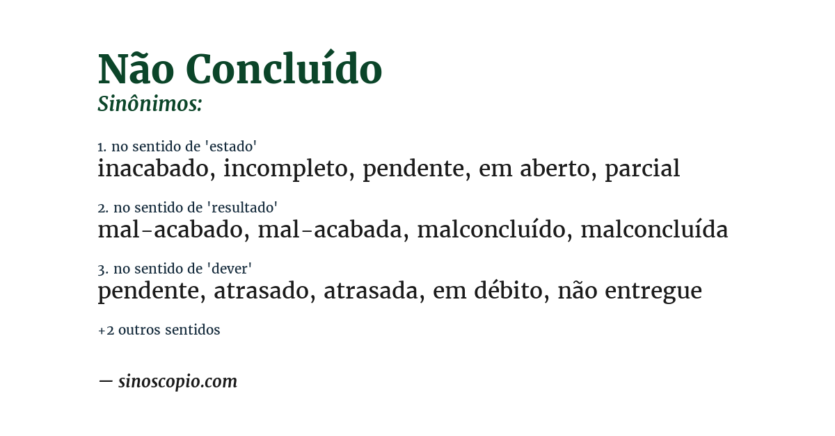 Sinônimo de não concluído