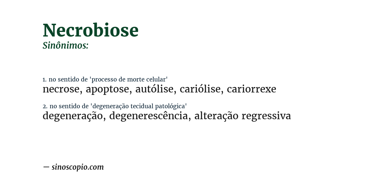 Sinônimo de necrobiose