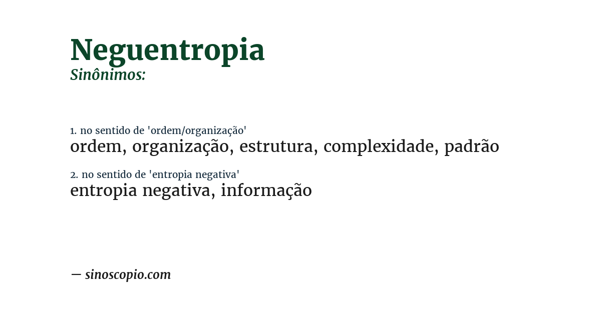 Sinônimo de neguentropia