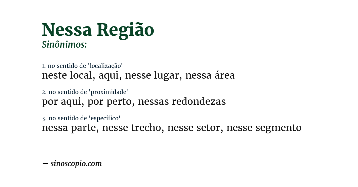 Sinônimo de nessa região