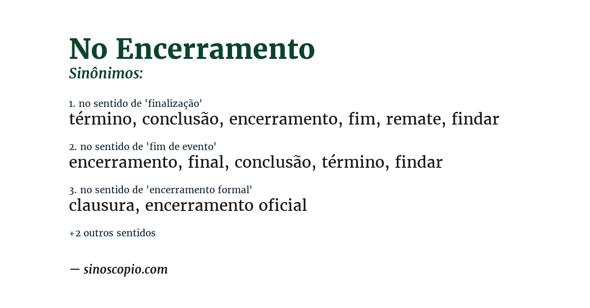 Sinônimo de no encerramento