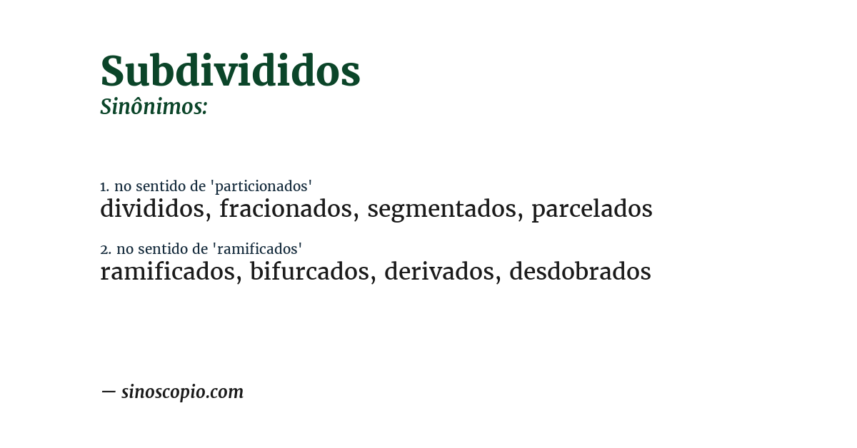 Sinônimo de subdivididos