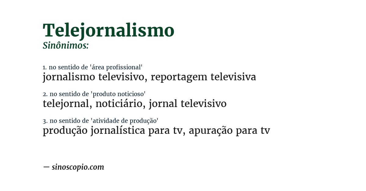 Sinônimo de telejornalismo