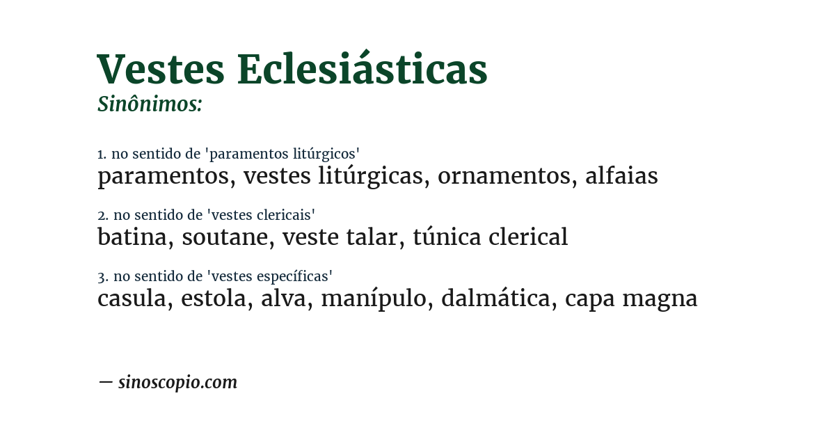 Sinônimo de vestes eclesiásticas