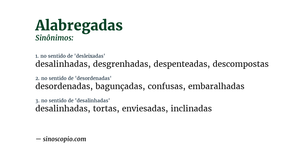 Sinônimo de alabregadas