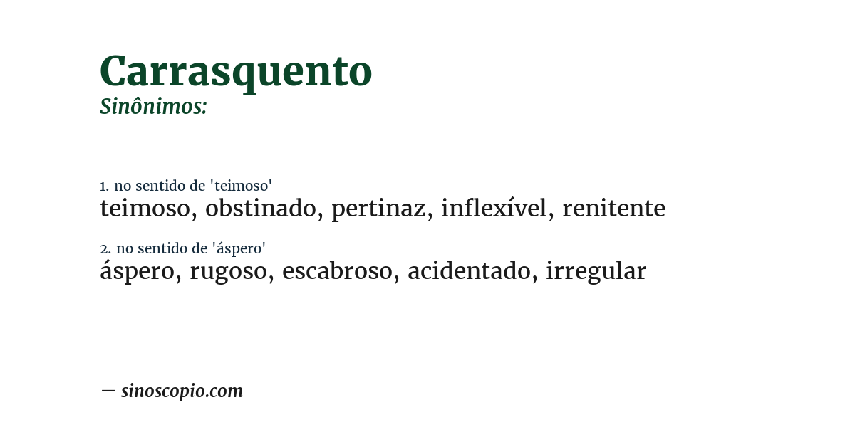 Sinônimo de carrasquento