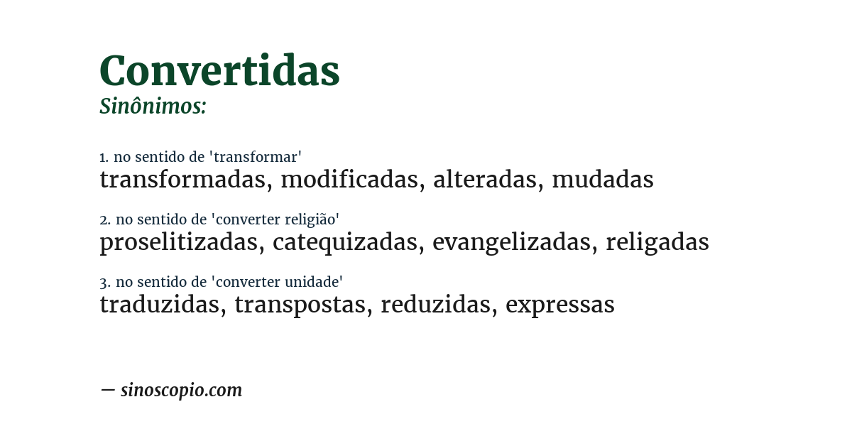 Sinônimo de convertidas