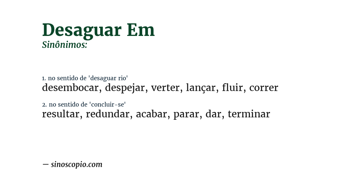 Sinônimo de desaguar em