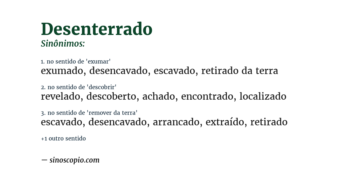 Sinônimo de desenterrado