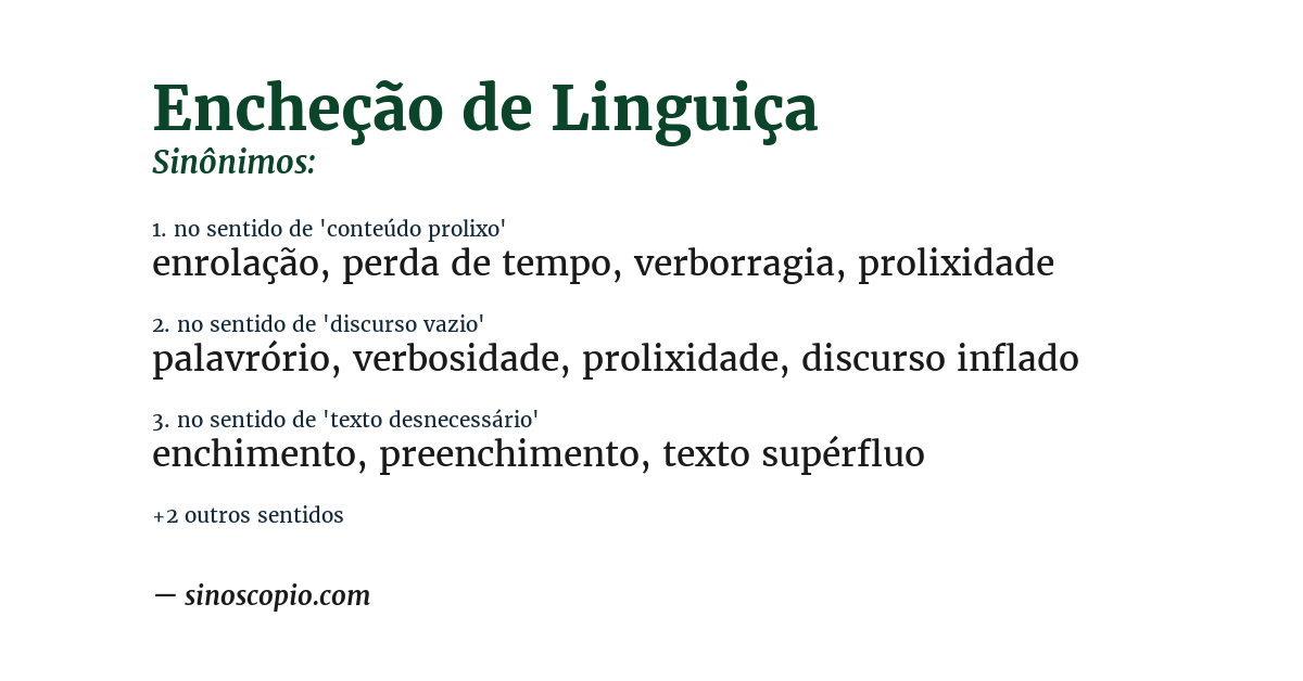 Sinônimo de encheção de linguiça