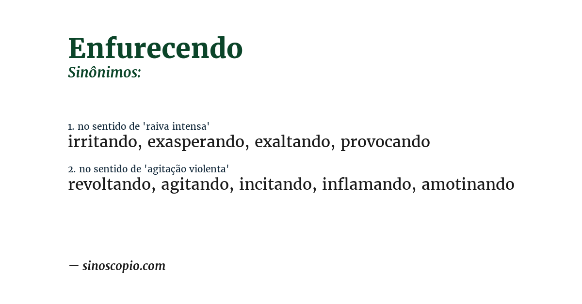 Sinônimo de enfurecendo