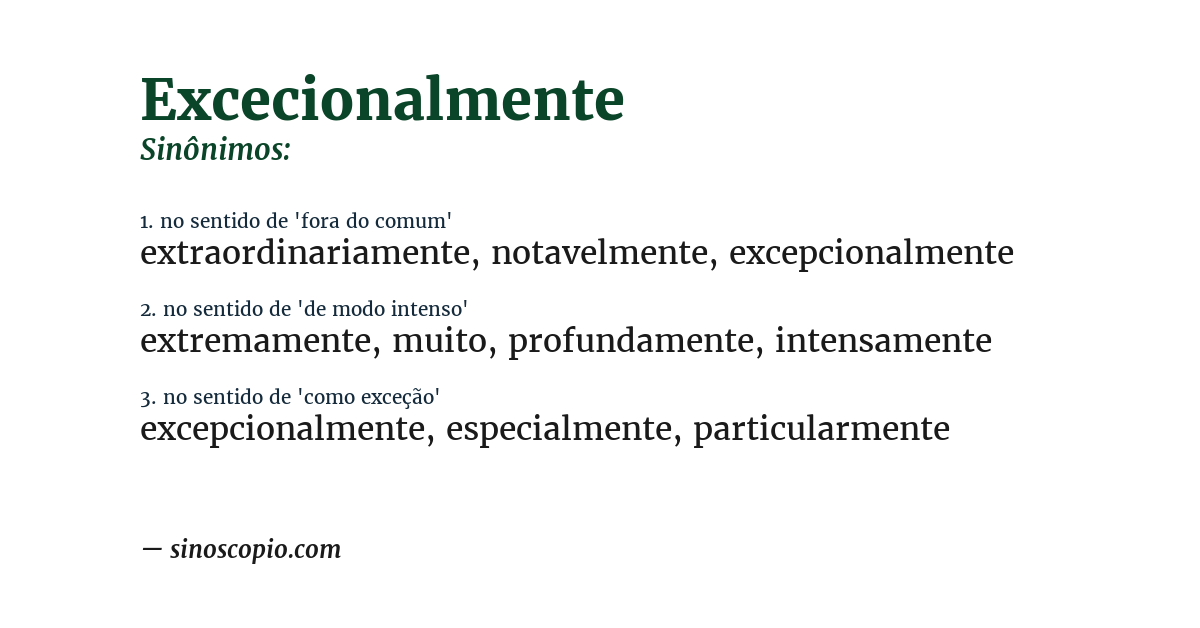 Sinônimo de excecionalmente