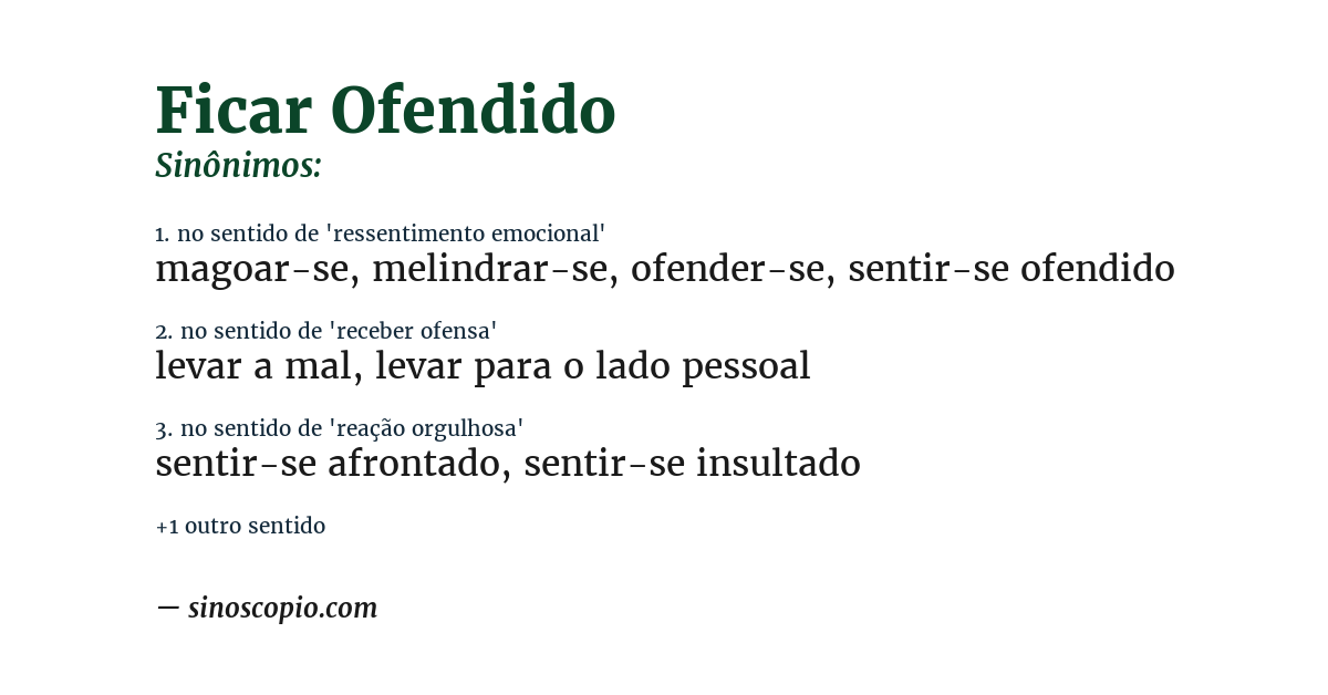 Sinônimo de ficar ofendido