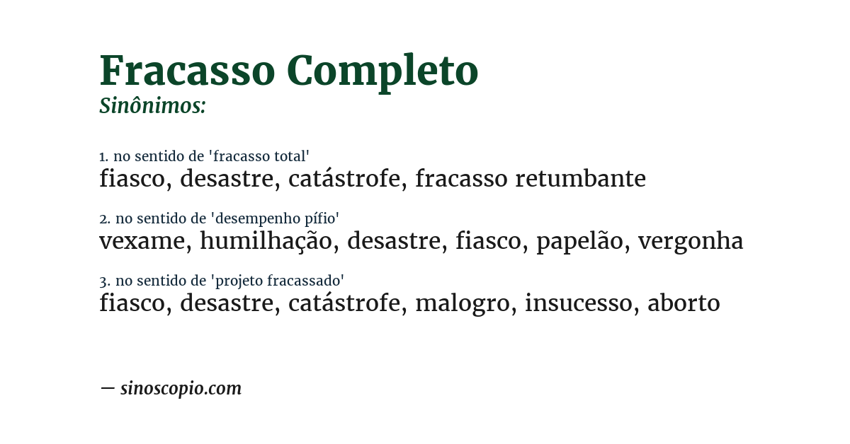 Sinônimo de fracasso completo
