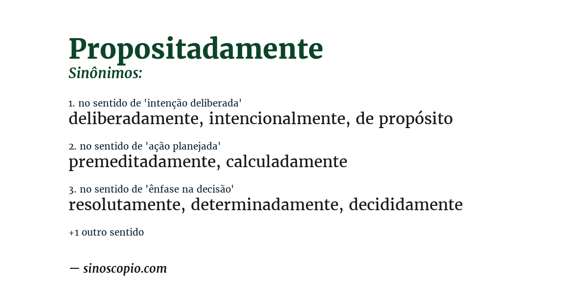 Sinônimo de propositadamente