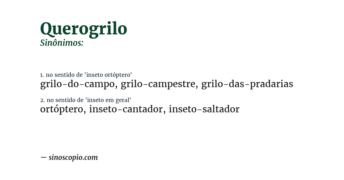 Sinônimo de querogrilo