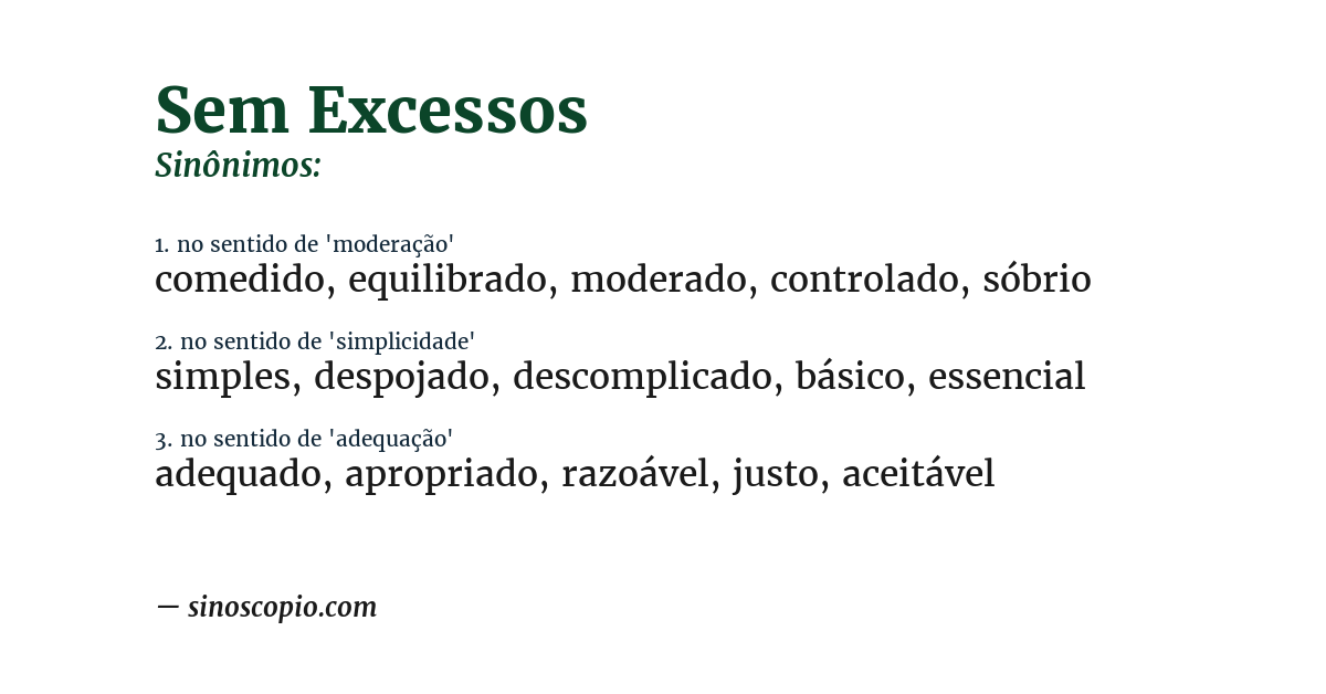 Sinônimo de sem excessos