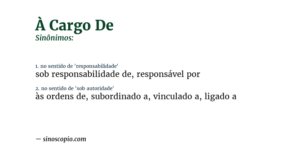 Sinônimo de à cargo de