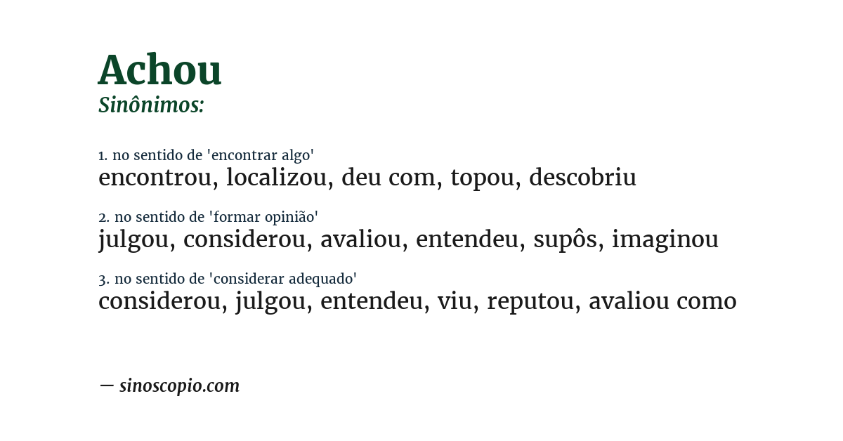 Sinônimo de achou