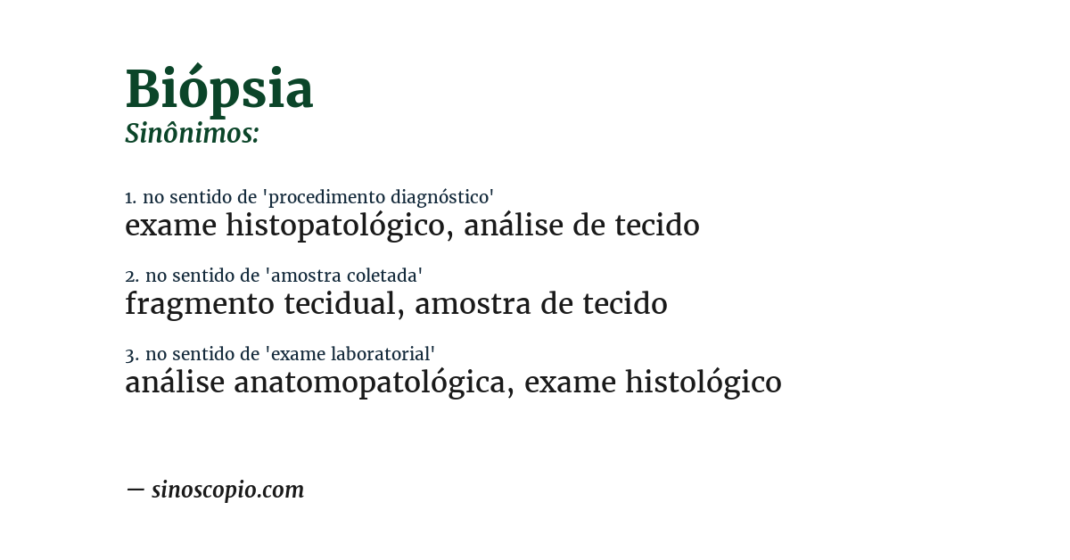 Sinônimo de biópsia