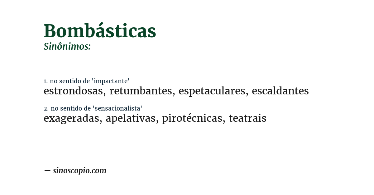 Sinônimo de bombásticas