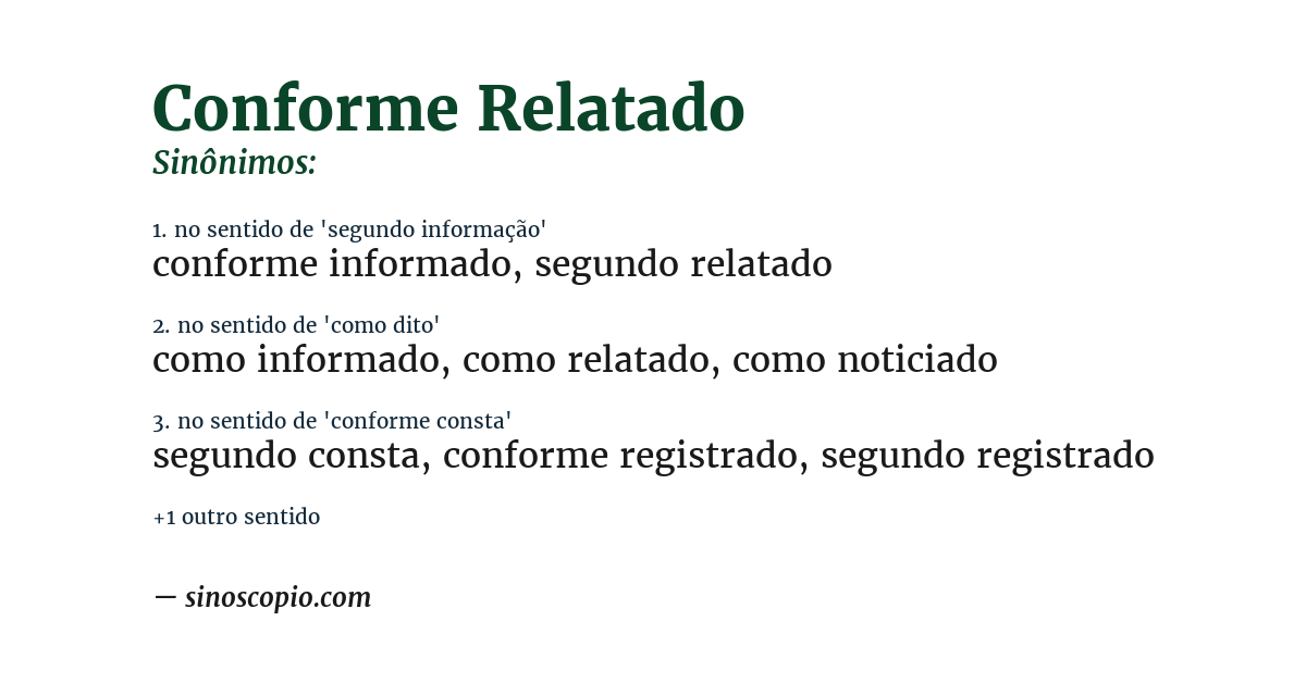 Sinônimo de conforme relatado