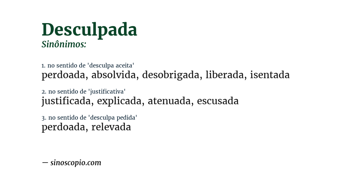 Sinônimo de desculpada