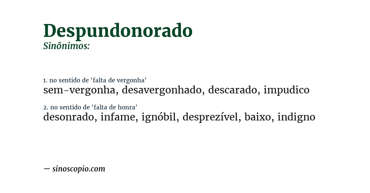 Sinônimo de despundonorado