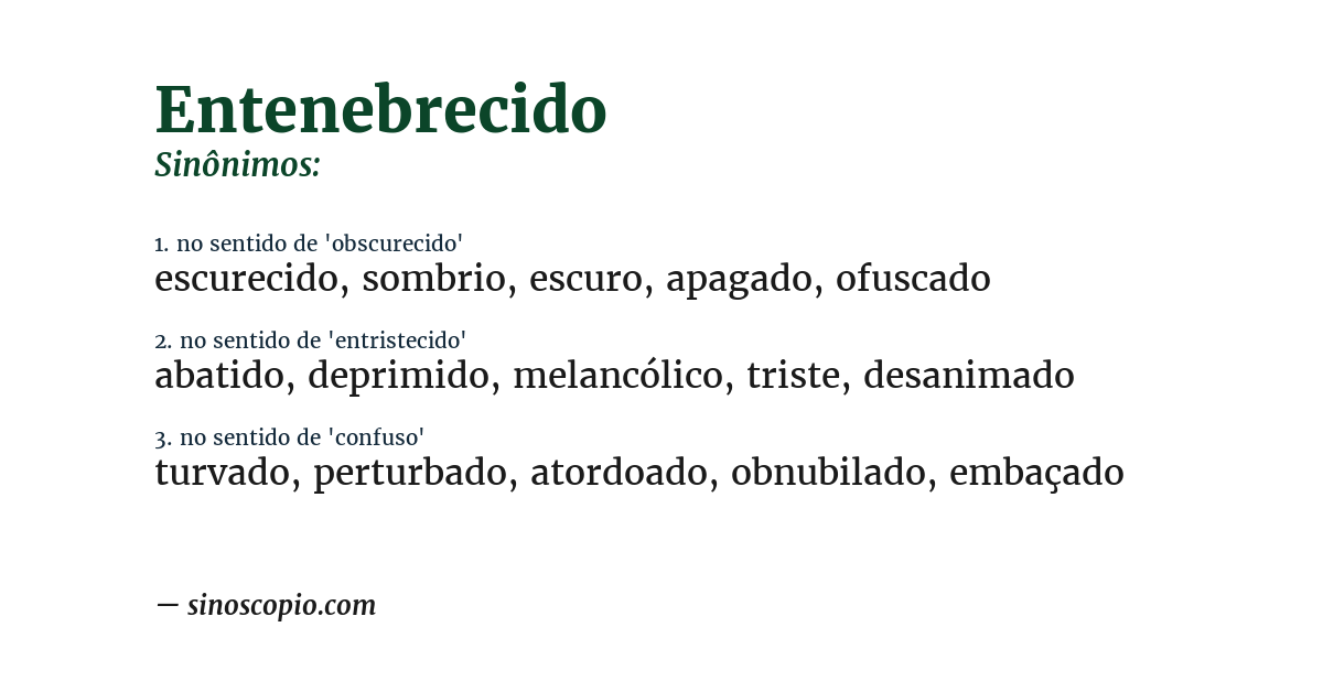 Sinônimo de entenebrecido
