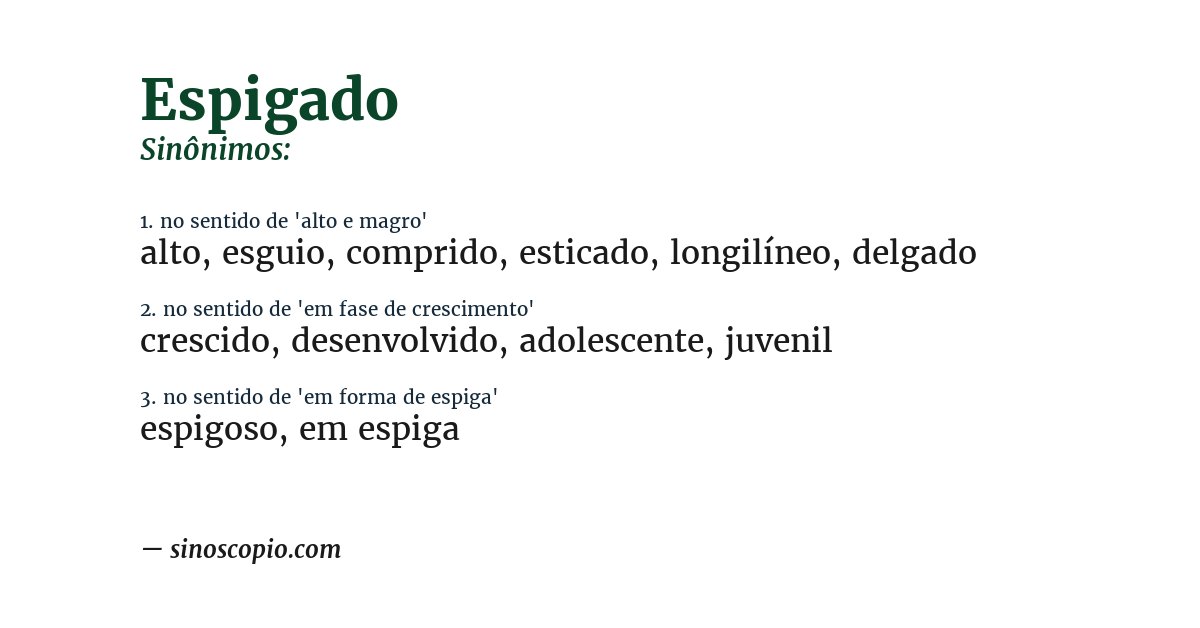 Sinônimo de espigado