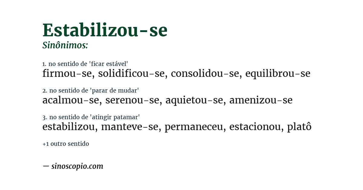 Sinônimo de estabilizou-se